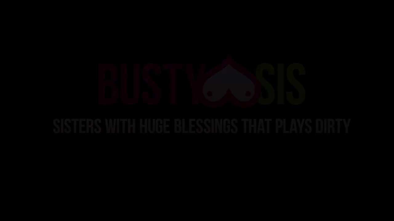 Noble ho - siblings dirt - Busty Sis Free Porn Videos | BestPornHubs.