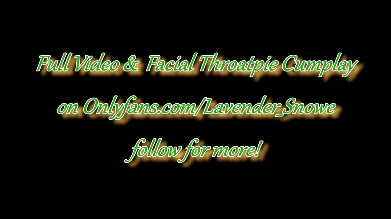 Amatory Lavender Snowe at cum on face video Free Porn Videos | BestPornHubs.